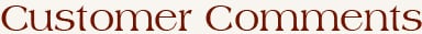 Customr Comments